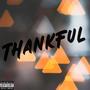 Thankful (feat. Lowkei) [Explicit]