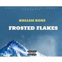 Frosted Flakes (Explicit)