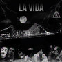 La Vida (Explicit)