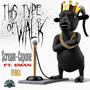 This Type of Walk (Remix) [Explicit]