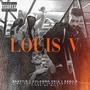 LOUIS V (feat. Colombo Cria, Sxgilo & Santtiê) [Explicit]