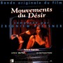 Mouvements Du Désir - Bande Originale Du Film