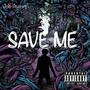 Save Me (Explicit)