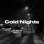 Cold Nights (feat. GordoKamm) [Explicit]