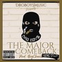 The Major Comeback (Explicit)