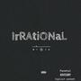 Irrational (Explicit)