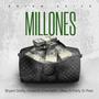 Millones (feat. Bryant Grety, Young Mugi, Ciclon El Chamakito, Dikey El Forty & Pixie Flow)