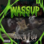 Wassup (feat. Leo) [Explicit]