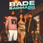 Bade Badmash