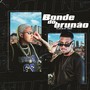 Bonde Do Brunão (Explicit)