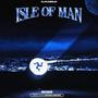 ISLE OF MAN (Explicit)