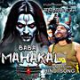 BaBa Mahakal | Mahakal Bhajan 2025 | Ujjain's Mahakal Song | Studio Bharat (feat. Shiv Narayan) [Explicit]