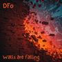 Walls are falling
