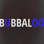 BUBBALOO