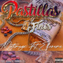 Pastillas Y Finos (Explicit)