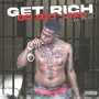 Get Rich Or Get Life (Explicit)