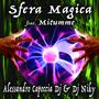 Sfera Magica (feat. Mitumme) [with Dj Niky]