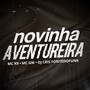 Novinha Aventureira (Explicit)