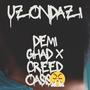 Uzondazi (feat. Creed Oasıs) [Explicit]