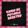 VAMO DE PUTARIA 202KTRO (Explicit)