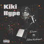 Kiki hype (Explicit)