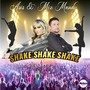 Shake Shake Shake (Explicit)