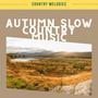 Autumn Slow Country Music