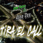 Tira el Call (Explicit)