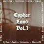 Cypherland, Vol. 1 (feat. Sandro’Z, Aritmetrico & MarcusTD) [Explicit]