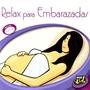 Relax Para Embarazas