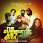 The Summer Ain't Over (Explicit)