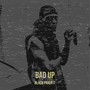 Bad Up (Explicit)