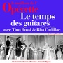 Le temps des guitares (Le meilleur de l'opérette)