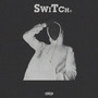 Switch ® (Explicit)