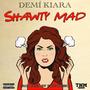 Shawty Mad (Explicit)