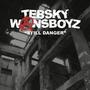 Still Danger (feat. Wansboyz) [Explicit]