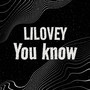 You Know (Explicit)