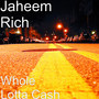 Whole Lotta Cash (Explicit)