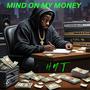 Mind On My Money (Explicit)