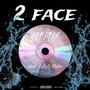 2face (feat. JAA Strike) [Explicit]