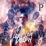 Long Live Dolph (Explicit)