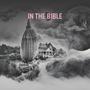 IN THE BIBLE (Explicit)