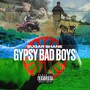 Gypsy Bad Boys (Explicit)