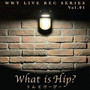 What Is Hip？ (Cover)