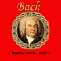 Bach, Magnificat, Suite N. 2, Suite N. 4