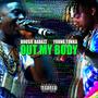 Out My Body (Remix) [Explicit]