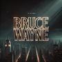 Bruce Wayne (feat. NickNation) [Explicit]