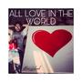 All love in the world (Explicit)