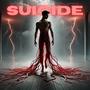 Suicide (feat. Dubliin) [Explicit]