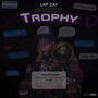 Trophy (Explicit)